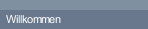 Willkommen