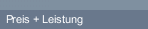 Preis + Leistung